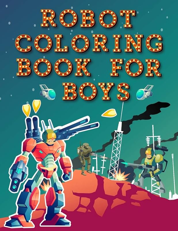 Robot coloring book for boys: Coloring powerful robots for boys, age 4-8, size 8.5 x 11. by Hassan REFLAY