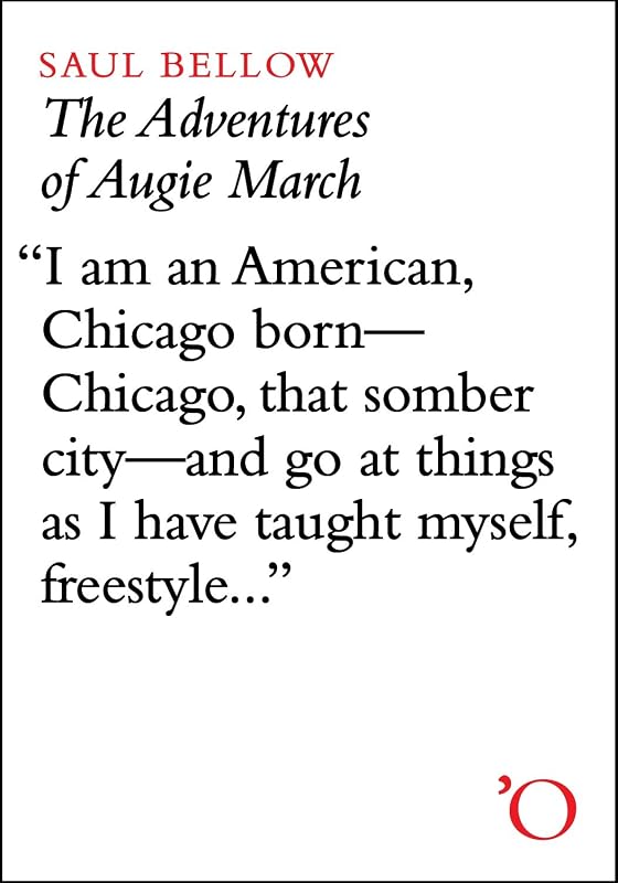 The Adventures Of Augie March by Saul Bellow