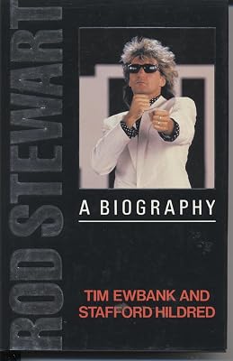 Rod Stewart: a Biography