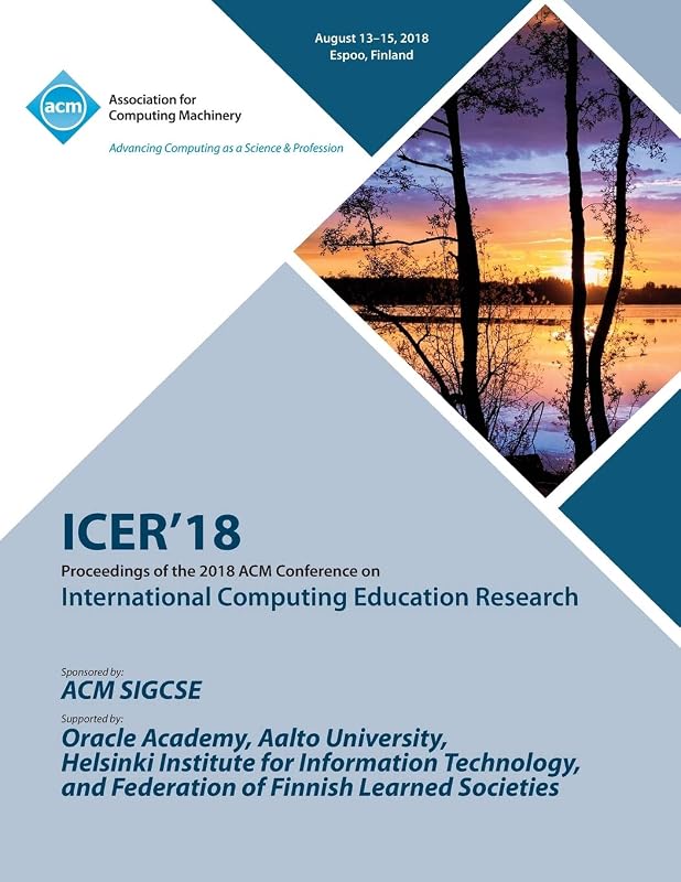 Icer '18: Proceedings of the 2018 ACM Conference on International Computing Education Research by Icer