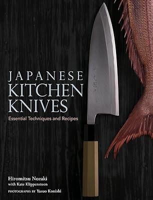 Japanese Kitchen Knives: Essential Techniques and Recipes