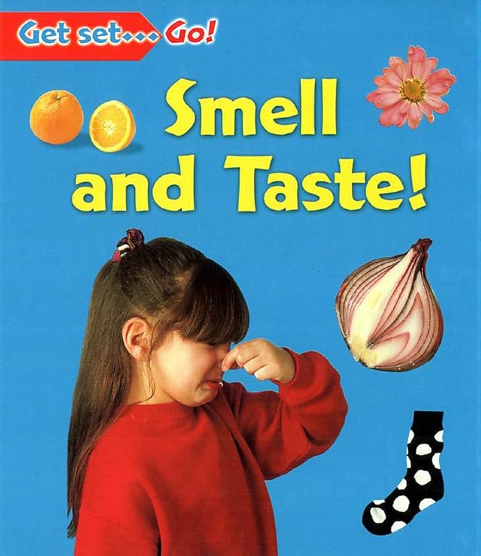 Smell and Taste (Get Set, Go!) by unknown author