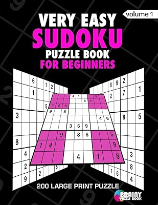 Very Easy Sudoku Puzzle Book For Adults: 200 Large Print Puzzles with Answer Designed to Improve Brain Activity & Promote Logical Mind