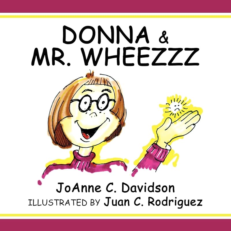 Donna & Mr. Wheezzz by Joanne C. Davidson