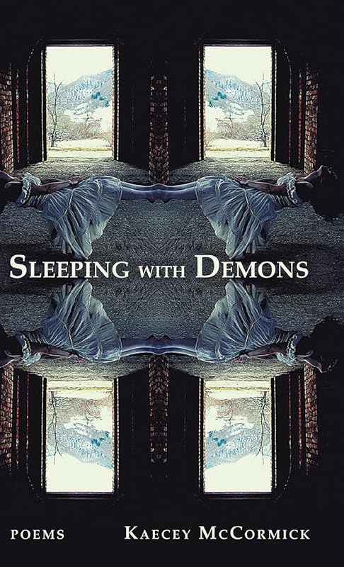 Sleeping with Demons by Kaecey McCormick