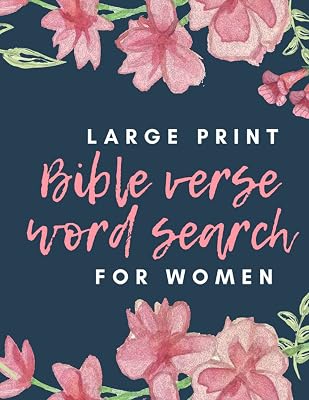 Bible Verse Word search for Women: 120 Puzzles for Adults and Seniors .Bible Large print to Heal the Soul, Inspire and Encourage