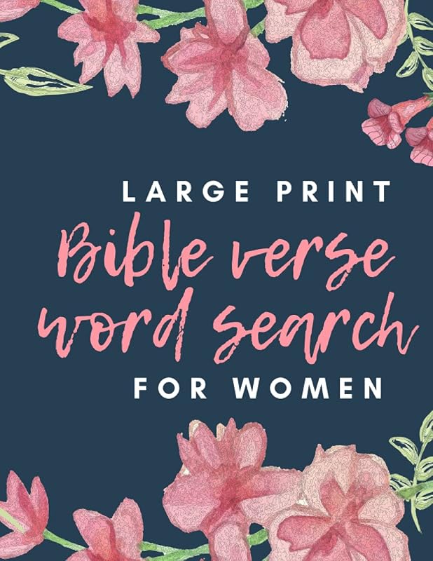 Bible Verse Word search for Women: 120 Puzzles for Adults and Seniors .Bible Large print to Heal the Soul, Inspire and Encourage by D.M Lagy