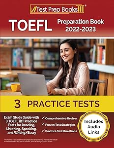 TOEFL Preparation Book 2022-2023: Exam Study Guide with 3 TOEFL iBT Practice Tests for Reading, Listening, Speaking, and Writing/Essay [Includes Audio Links] by Joshua Rueda