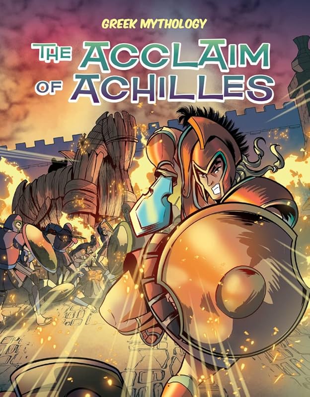 The Acclaim of Achilles (Greek Mythology) by David Campiti