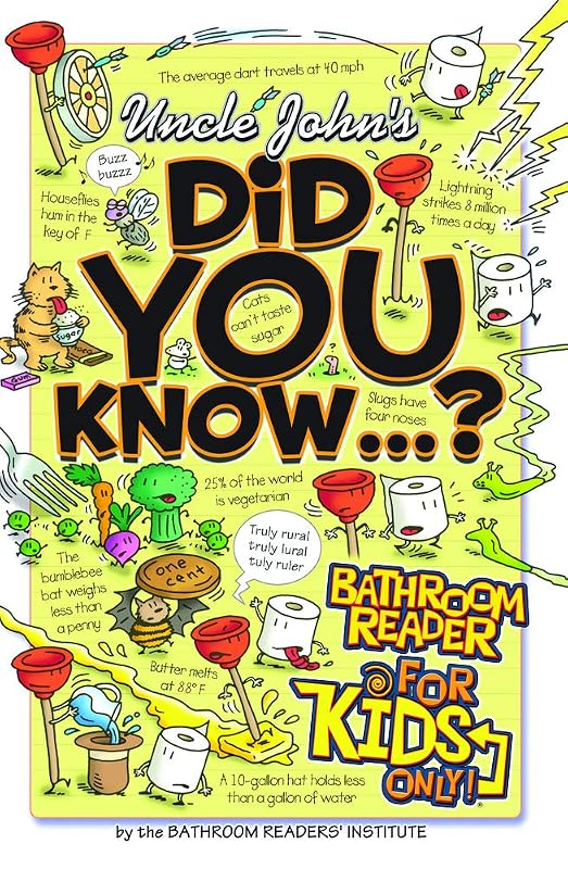 Uncle John's Did You Know?: Bathroom Reader for Kids Only (Uncle John's Bathroom Reader for Kids Only) by Bathroom Readers' Institute