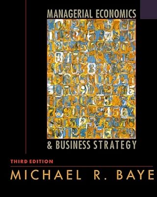 Managerial Economics and Business Strategy