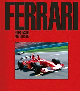 Ferrari: From Inside and Outside