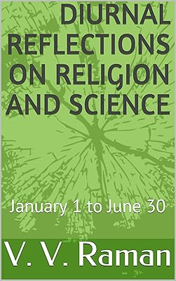 Diurnal Reflections on Religion and Science: January 1 to June 30 (Daily Remembrances)