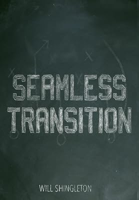 SEAMLESS TRANSITION