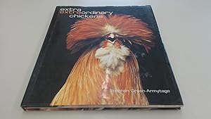 Extra Extraordinary Chickens by Stephen Green-Armytage
