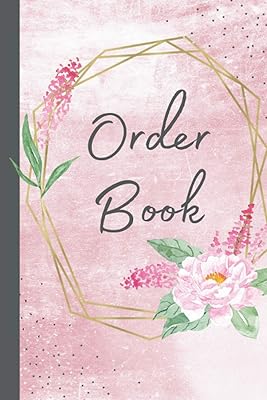 Order Book - Small Business Order Tracking Book, Order Book, Small Business Order Book , Small Business Owner: Easy to Use Order Book for Small Business with 200 Order Forms