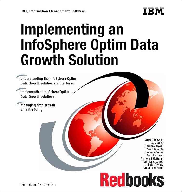 Implementing an Infosphere Optim Data Growth Solution by IBM Redbooks