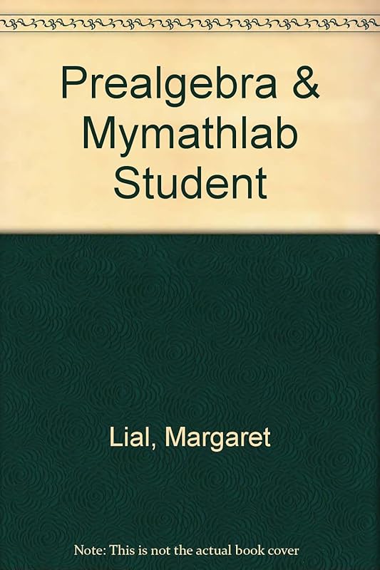 Prealgebra plus MyMathLab Student Package (2nd Edition) by Margaret L. Lial