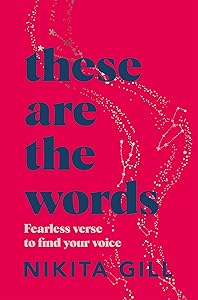 These Are the Words by Nikita Gill