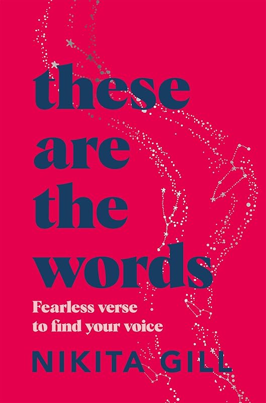 These Are the Words by Nikita Gill