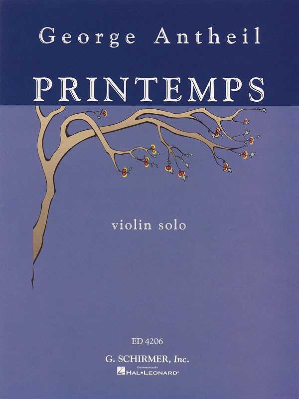 George Antheil - Printemps: Violin Solo by George Antheil