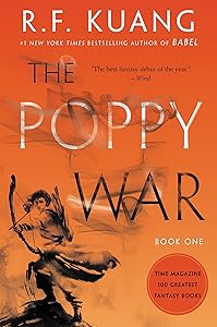 The Poppy War: A Novel (The Poppy War, 1)