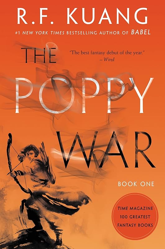 The Poppy War: A Novel (The Poppy War, 1) by R. F Kuang