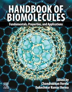 Handbook of Biomolecules: Fundamentals, Properties and Applications by Chandrabhan Verma