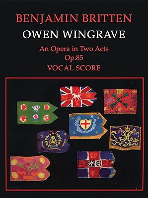 Owen Wingrave: An Opera in 2 Acts Op. 85: Libretto by Myfanwy Piper based on the short story by Henry James: Vocal Score (Faber Edition)
