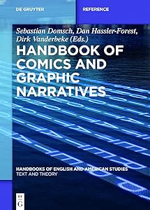 Handbook of Comics and Graphic Narratives (Handbooks of English and American Studies 11) by Sebastian Domsch