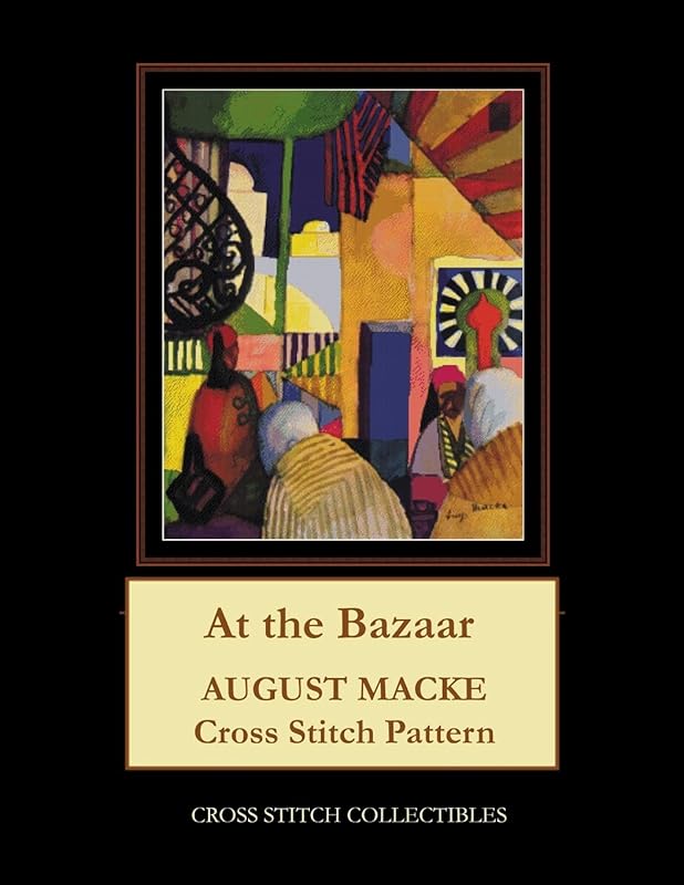 At the Bazaar: August Macke Cross Stitch Pattern by Cross Stitch Collectibles