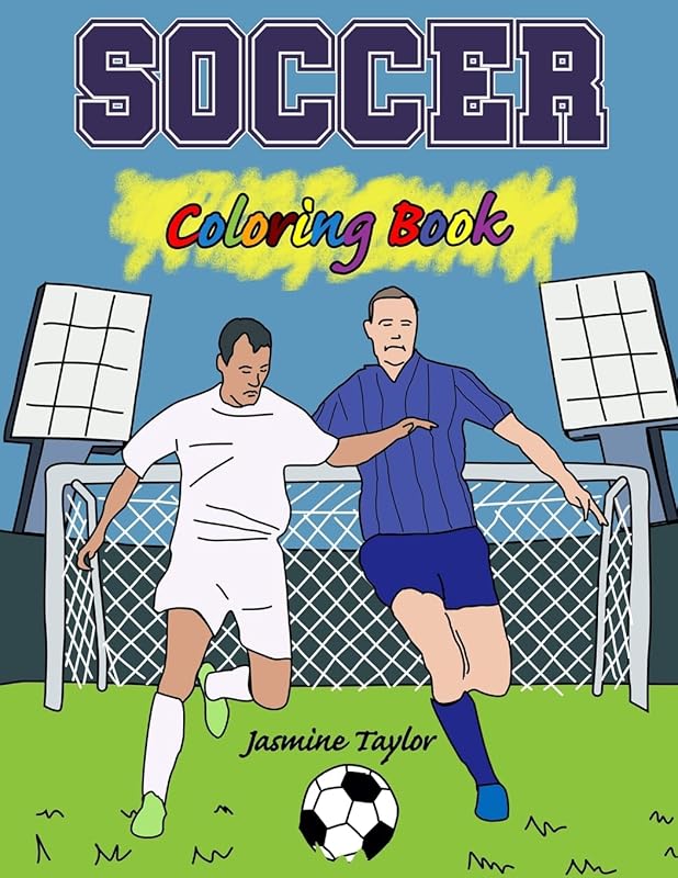 Soccer Coloring Book by Jasmine Taylor