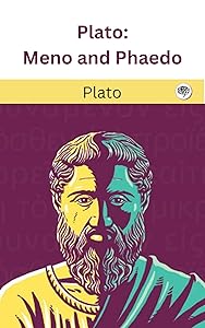Plato: Meno and Phaedo (Grapevine edition)