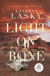 Light on Bone (A Georgia O’Keeffe Mystery)