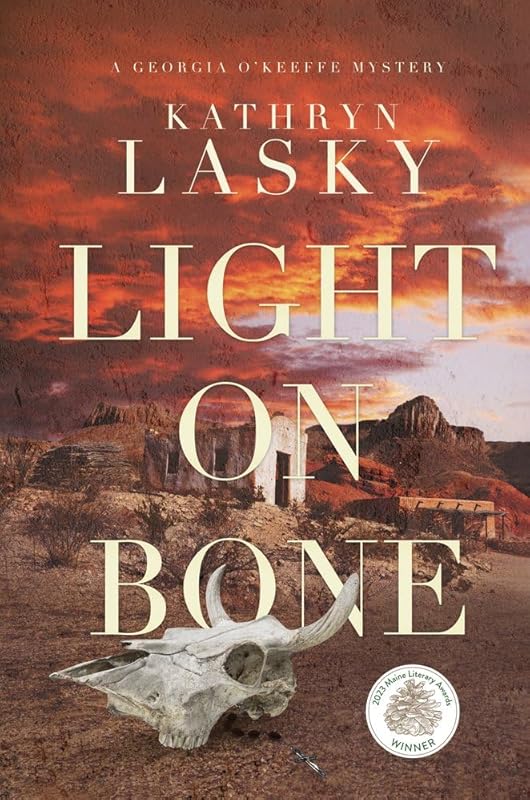 Light on Bone (A Georgia O’Keeffe Mystery) by Kathryn Lasky