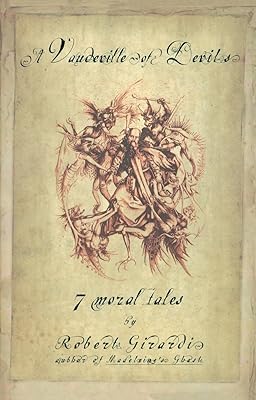 A Vaudeville of Devils: 7 Moral Tales