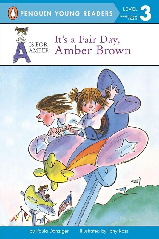 It's a Fair Day, Amber Brown (A Is for Amber) by Paula Danziger