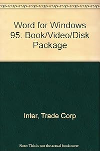 Word for Windows 95, Book/Video/Disk Package by Trade Corp Inter