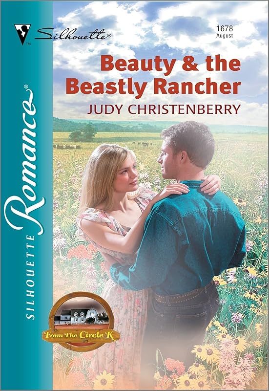 BEAUTY & THE BEASTLY RANCHER by Judy Christenberry