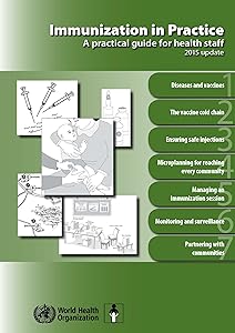 Immunization in Practice: A Practical Guide for Health Staff