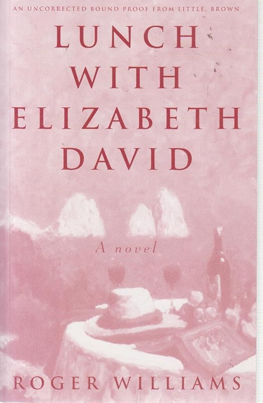 Lunch with Elizabeth David by Roger Williams