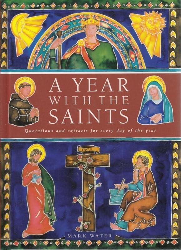 A Year With the Saints by Mark Water