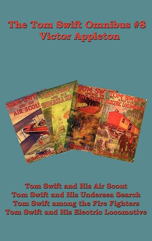 The Tom Swift Omnibus #8 by Victor Appleton