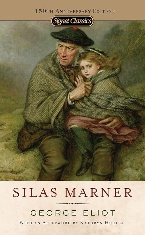 Silas Marner (Signet Classics) by George Eliot