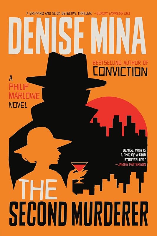 The Second Murderer: A Philip Marlowe Novel by Denise Mina