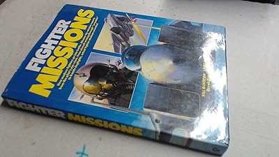 Fighter Missions: Modern Air Combat - The View from the Cockpit
