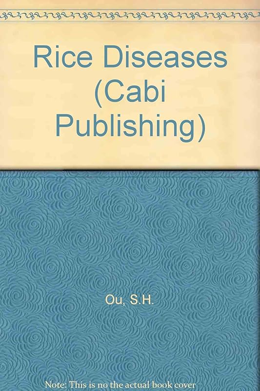 Rice Diseases (Cabi Publishing) by S. H. Ou