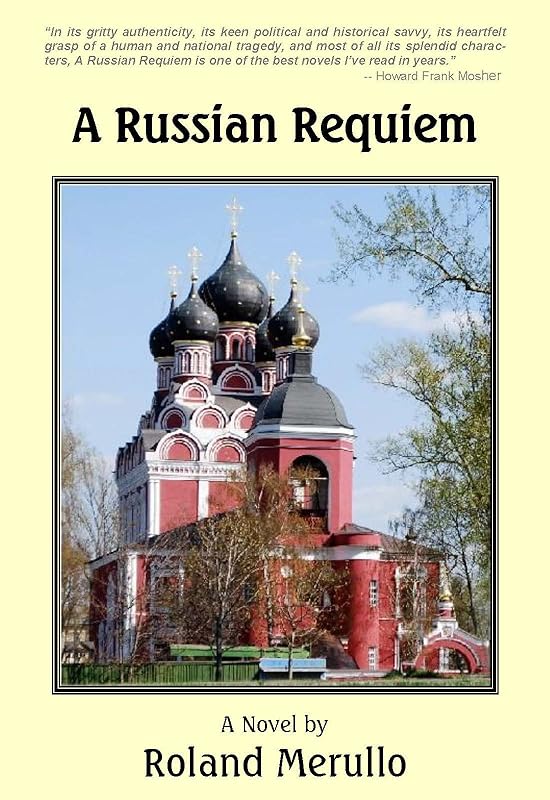 A Russian Requiem by Roland Merullo