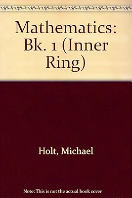 Mathematics: Bk. 1 (Inner Ring)