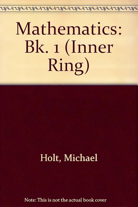 Mathematics: Bk. 1 (Inner Ring) by Michael Holt